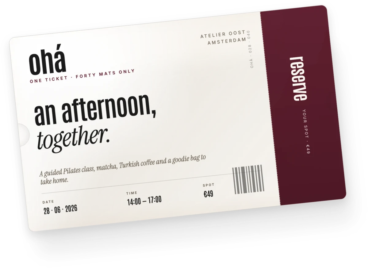 ohá event ticket — an afternoon together · 28 June 2026 · 14:00–17:00 · €49 · Atelier Oost Amsterdam